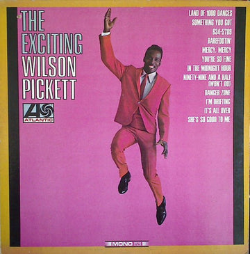 Wilson Pickett - The Exciting Wilson Pickett Vinyl Vinly Record