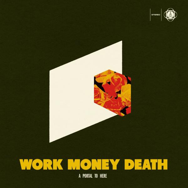 Work Money Death - A Portal To Here Vinyl