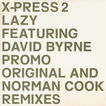 X - Press 2 Featuring David Byrne - Lazy (Original And Norman Cook Remixes) Vinyl Vinly Record