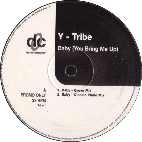 Y - Tribe - Baby (You Bring Me Up) Vinyl