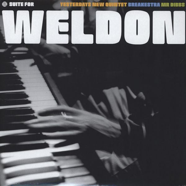 Yesterdays New Quintet / Breakestra / Mr Dibbs - Suite For Weldon Vinyl