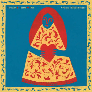 Yorkston / Thorne / Khan - Navarasa : Nine Emotions Vinyl Vinly Record