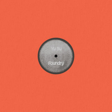 Yu Su - Foundry / Bonita Vinyl Vinly Record