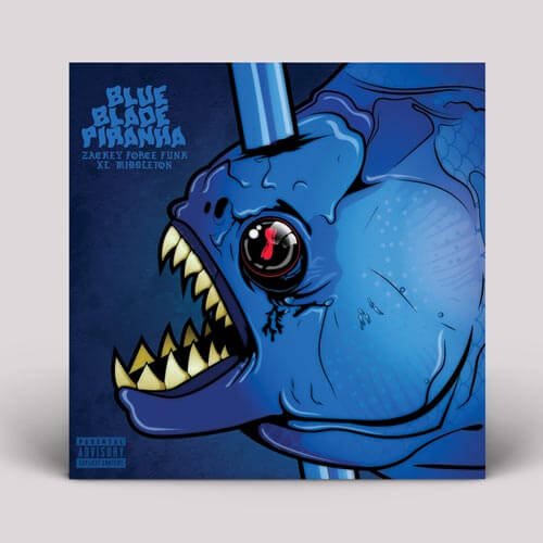 Zackey Force Funk / XL Middleton - Blue Blade Piranha Vinyl