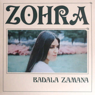 Zohra - Badala Zamana Vinyl Vinly Record