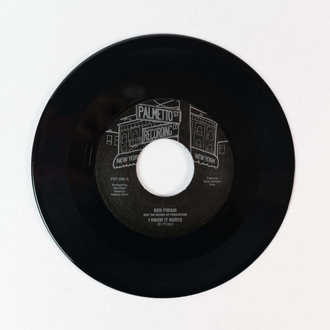 Ben Pirani & The Means of Production - I Know It Hurts - Artists Ben Pirani & The Means of Production Genre Soul Release Date 5 May 2023 Cat No. PST005 Format 7" Vinyl - Palmetto St Recording Co - Palmetto St Recording Co - Palmetto St Recording Co - Palm - Vinyl Record