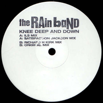 The Rain Band - Knee Deep And Down - The Rain Band : Knee Deep And Down (12