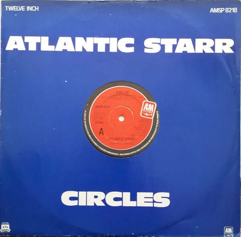 Atlantic Starr - Circles - Atlantic Starr : Circles (12", Single) is available for sale at our shop at a great price. We have a huge collection of Vinyl's, CD's, Cassettes & other formats available for sale for music lovers - A&M Records - A&M Records - A - Vinyl Record