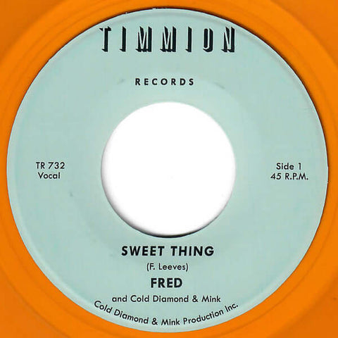 Fred and Cold Diamond & Mink - Sweet Thing / My Baby's Outta Sight (Amen!) - Fred and Cold Diamond & Mink : Sweet Thing / My Baby's Outta Sight (Amen!) (7", Single, Ltd, Yel) is available for sale at our shop at a great price. We have a huge collection of - Vinyl Record