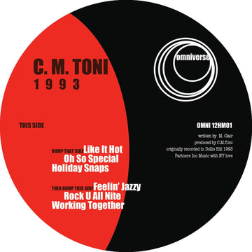 C. M. Toni - '1993' Vinyl - Artists C. M. Toni Genre Deep House Release Date 6 May 2022 Cat No. OMNI12HM01 Format 12