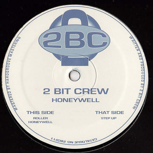 2 Bit Crew - Honeywell Vinyl