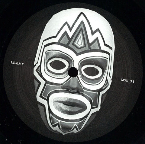 Unknown Artist - Lemmy - Artists Unknown Artist Genre Tech House Release Date 1 Jan 2017 Cat No. MSK 01 Format 12" Vinyl - Mask - Mask - Mask - Mask - Vinyl Record