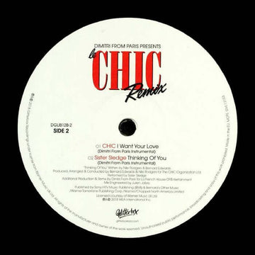 Chic / Sister Sledge - I Want Your Love / Thinking Of You (Dimitri From Paris Mixes) - Chic / Sister Sledge - I Want Your Love / Thinking Of You (Dimitri From Paris Mixes) - Rarely does an artist pay homage to the classics like Dimitri From Paris. The Gra Vinly Record