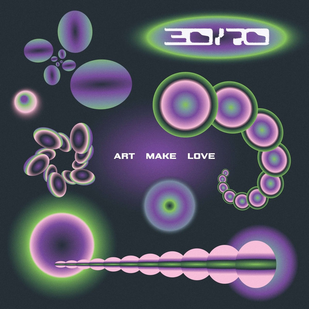 30/70 - Art Make Love Vinyl