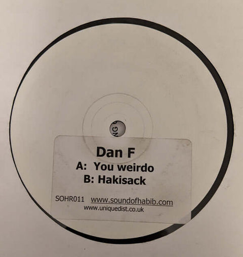 Dan F - You Weirdo / Hakisack - Dan F : You Weirdo / Hakisack (12", W/Lbl, Sti) is available for sale at our shop at a great price. We have a huge collection of Vinyl's, CD's, Cassettes & other formats available for sale for music lovers - Sound Of Habib - Vinyl Record