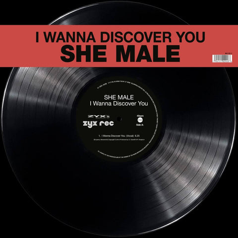 She Male - I Wanna Discover You (Vinyl) - She Male - I Wanna Discover You (Vinyl) - Re-issue of this italo disco rarity from 1984. Vinyl, 12", EP, Reissue - ZYX Records - Vinyl Record