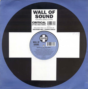 Wall Of Sound Featuring Gerald Latham - Critical (If You Only Knew) - Wall Of Sound Featuring Gerald Latham : Critical (If You Only Knew) (12