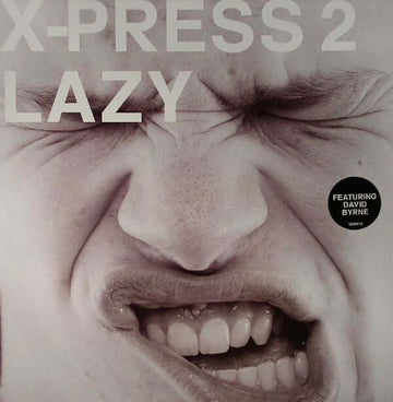X-Press 2 Featuring David Byrne - Lazy - X-Press 2 Featuring David Byrne : Lazy (12