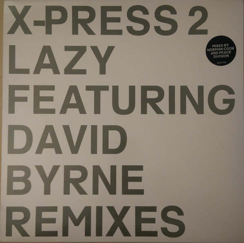 X-Press 2 Featuring David Byrne - Lazy (Remixes) - X-Press 2 Featuring David Byrne : Lazy (Remixes) (12", Single) is available for sale at our shop at a great price. We have a huge collection of Vinyl's, CD's, Cassettes & other formats available for sale - Vinyl Record