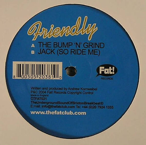 Friendly - The Bump 'N' Grind / Jack (So Ride Me) - Friendly : The Bump 'N' Grind / Jack (So Ride Me) (12") is available for sale at our shop at a great price. We have a huge collection of Vinyl's, CD's, Cassettes & other formats available for sale for mu - Vinyl Record
