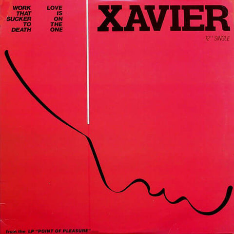 Xavier : Work That Sucker To Death / Love Is On The One (12") is available for sale at our shop at a great price. We have a huge collection of Vinyl's, CD's, Cassettes & other formats available for sale for music lovers - Vinyl Record