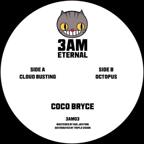 Coco Bryce - 'Cloud Busting' Vinyl - Artists Coco Bryce Genre Jungle, Drum and Bass Release Date 11 March 2022 Cat No. 3AM03 Format 12" Vinyl - 3AM Eternal - 3AM Eternal - 3AM Eternal - 3AM Eternal - Vinyl Record