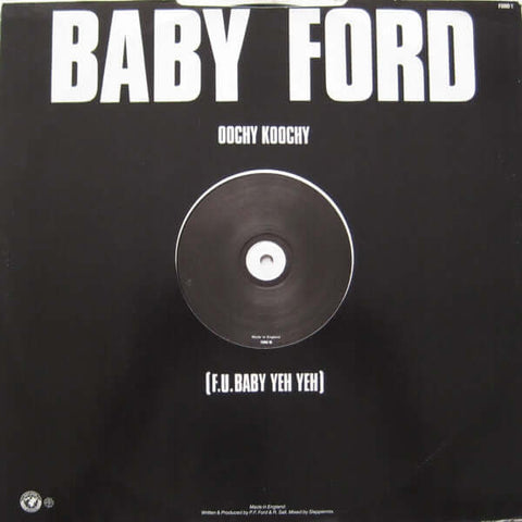 Baby Ford - Oochy Koochy (F.U. Baby Yeh Yeh) - Baby Ford : Oochy Koochy (F.U. Baby Yeh Yeh) (12", Etch) is available for sale at our shop at a great price. We have a huge collection of Vinyl's, CD's, Cassettes & other formats available for sale for music - Vinyl Record