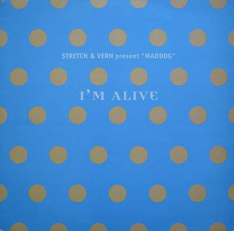 Stretch & Vern Present Maddog - I'm Alive - Stretch & Vern Present Maddog : I'm Alive (12", Single) is available for sale at our shop at a great price. We have a huge collection of Vinyl's, CD's, Cassettes & other formats available for sale for music love - Vinyl Record