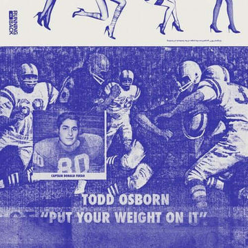 Todd Osborn - Put Your Weight On It - Artists Todd Osborn Genre Acid House Release Date 1 Jan 2014 Cat No. RB421 Format 12