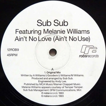 Sub Sub Featuring Melanie Williams - Ain't No Love (Ain't No Use) - Sub Sub Featuring Melanie Williams : Ain't No Love (Ain't No Use) (12
