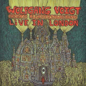 Wolfgang Voigt : Rückverzauberung Live In London   (2xLP, Ltd, 180) Vinly Record