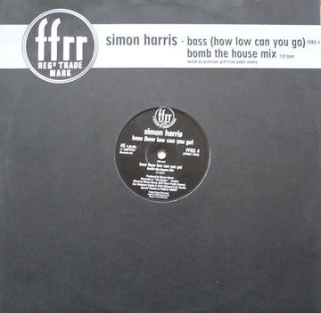 Simon Harris - Bass (How Low Can You Go) (Bomb The House Mix) - Simon Harris : Bass (How Low Can You Go) (Bomb The House Mix) (12