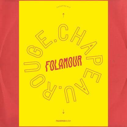 Folamour - Chapeau Rouge [Repress] (Vinyl) - Folamour - Chapeau Rouge [Repress] (Vinyl) - 2021 Re Edition with new Price, same great Quality! Vinyl, 12", EP, Repress - Fauxpas Musik - Fauxpas Musik - Fauxpas Musik - Fauxpas Musik - Vinyl Record