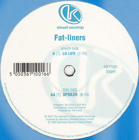 Fatliners - Lo Life / Spoiler - Fatliners : Lo Life / Spoiler (12") is available for sale at our shop at a great price. We have a huge collection of Vinyl's, CD's, Cassettes & other formats available for sale for music lovers - Kilowatt Recordings - Kilow - Vinyl Record
