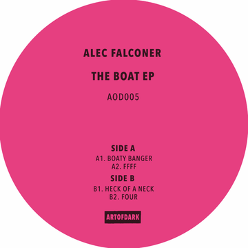 Alec Falconer - The Boat - Artists Alec Falconer Genre Tech House, Breakbeat Release Date Cat No. AOD005 Format 12