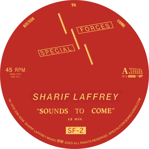 Sharif Laffrey - Sounds To Come - Sharif Laffrey - Sounds To Come (Vinyl) - New one from Sharif Laffrey following the notorious smasher 'And Dance' earlier this year... - Special Forces - Special Forces - Special Forces - Special Forces - Vinyl Record