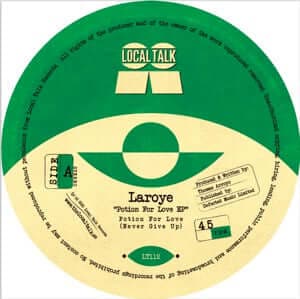 Laroye - Potion For Love - Artists Laroye Genre Deep House Release Date 17 December 2021 Cat No. LT112 Format 12" Vinyl - Local Talk - Local Talk - Local Talk - Local Talk - Vinyl Record