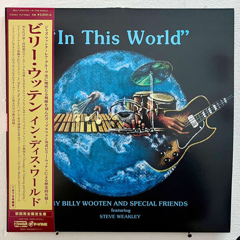 Billy Wooten and Special Friends ft. Steve Weakly - In This World - Artists Billy Wooten and Special Friends Steve Weakly Genre Funk Release Date Cat No. PLP 6983 Format 12" Vinyl - P-Vine Japan - P-Vine Japan - P-Vine Japan - P-Vine Japan - Vinyl Record