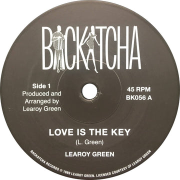 Learoy Green - Love Is The Key - Artists Learoy Green Genre Street Soul, Reissue Release Date 31 Mar 2023 Cat No. BK056 Format 7