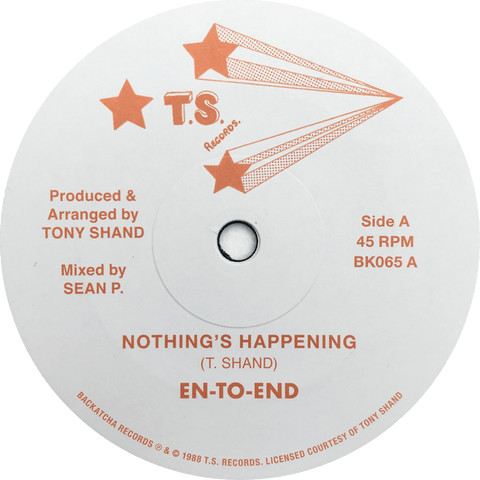 En-To-End - Nothing's Happening - Artists En-To-End Genre Street Soul, Reissue Release Date 31 Mar 2023 Cat No. BK065 Format 7" Vinyl - Backatcha Records - Backatcha Records - Backatcha Records - Backatcha Records - Vinyl Record