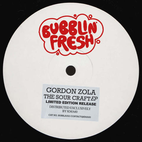 Gordon 'Zola' - The Sour Craft - Artists Gordon 'Zola' Genre UKG Release Date 27 Jan 2023 Cat No. BUBBLA002 Format 12" Vinyl - Bubblin Fresh - Vinyl Record