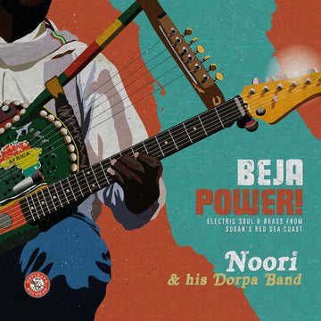 Noori & His Dorpa Band - Beja Power! Electric Soul & Brass from Sudan's Red Sea Coast - Artists Noori & His Dorpa Band Genre Sudan, Soul Release Date 1 Jul 2022 Cat No. OSTLP012 Format 12