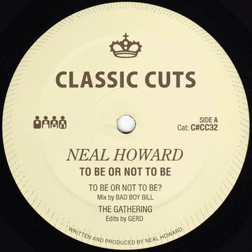 Neal Howard - To Be Or Not To Be EP (Vinyl, Reissue) at ColdCutsHotWax - Neal Howard - To Be Or Not To Be EP (Vinyl) at ColdCutsHotWax Label: Clone Classic Cuts Cat No. C#CC032 Format: Vinyl, 12