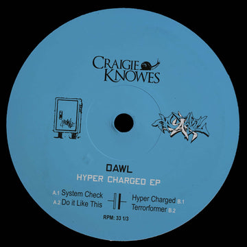 DAWL - Hyper Charged - Artists DAWL Genre Breakbeat, Techno, Bleep Release Date 9 Dec 2022 Cat No. CKNOWEP41 Format 12