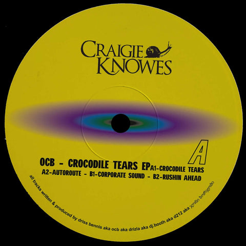 OCB - Crocodile Tears - Artists OCB Genre Breakbeat, Electro Release Date 8 Nov 2022 Cat No. CKNOWEP42 Format 12" Vinyl - Craigie Knowes - Craigie Knowes - Craigie Knowes - Craigie Knowes - Vinyl Record