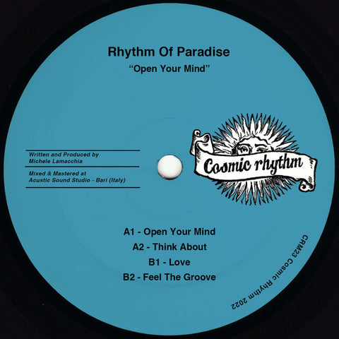 Rhythm Of Paradise - 'Open Your Mind' Vinyl - Artists Rhythm Of Paradise Genre Deep House Release Date 11 Nov 2022 Cat No. CRM23 Format 12" Vinyl - Cosmic Rhythm - Cosmic Rhythm - Cosmic Rhythm - Cosmic Rhythm - Vinyl Record
