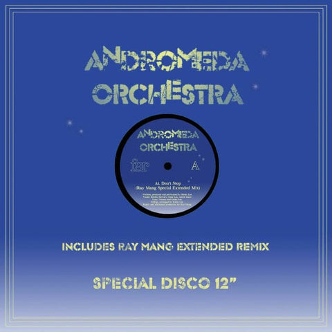 Andromeda Orchestra - Don't Stop (Ray Mang Mix) - Andromeda Orchestra - Don't Stop (Ray Mang Mix) - Andromeda Orchestra returns, unearthing "Don't Stop" and employing Ray Mang on remix duties, turning the track into a peak-time disco master class... - FAR - Vinyl Record