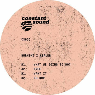 Burnski / Kepler - What We Going To Do? (Vinyl) - Burnski / Kepler - What We Going To Do? (Vinyl) - Four sides of frisky, twitchy tech-orientated grooves, spacious enough to be pliable, desirable DJ tools in the mix but embellished with enough melodic fri Vinly Record