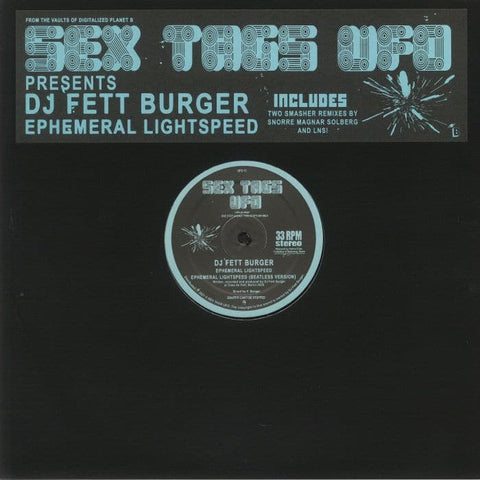 DJ Fett Burger - Ephemeral Lightspeed (Vinyl) - - Sex Tags UFO - Sex Tags UFO - Sex Tags UFO - Sex Tags UFO - Vinyl Record