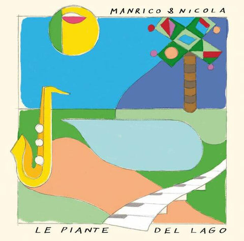 MANRICO & NICOLA - Le Piante Del Lago LP (Vinyl) - MANRICO & NICOLA - Le Piante Del Lago LP (Vinyl) - limited-edition, hand-numbered L.P. dedicated to the previuosly unreleased 1990 project by Manrico & Nicola - featuring two special new Balearic versions - Vinyl Record